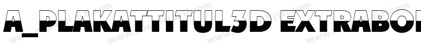 a_PlakatTitul3D ExtraBold字体转换